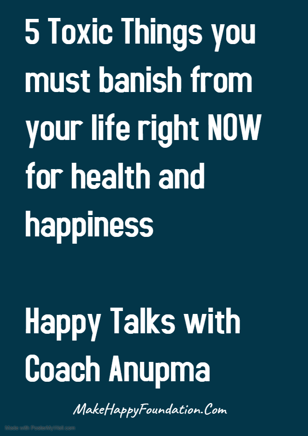 5 toxic things video make happy foundation
